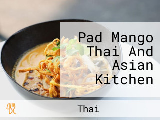 Pad Mango Thai And Asian Kitchen