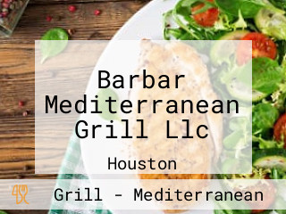 Barbar Mediterranean Grill Llc