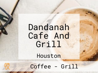 Dandanah Cafe And Grill