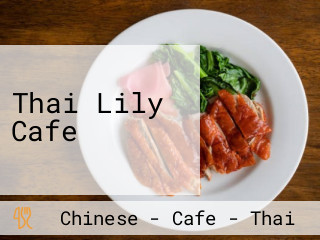 Thai Lily Cafe