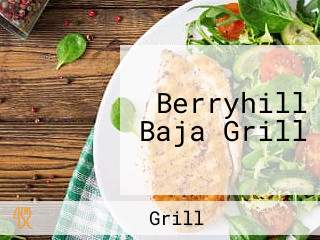 Berryhill Baja Grill