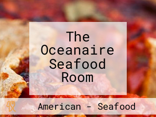 The Oceanaire Seafood Room