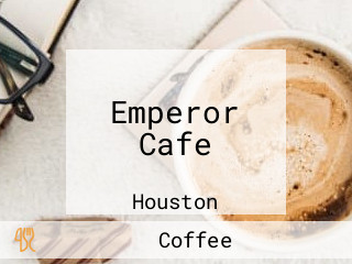 Emperor Cafe