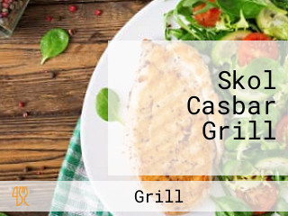 Skol Casbar Grill