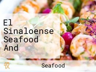 El Sinaloense Seafood And