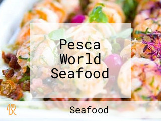 Pesca World Seafood