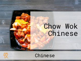 Chow Wok Chinese