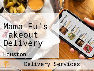 Mama Fu's Takeout Delivery