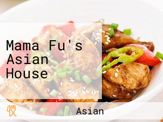 Mama Fu's Asian House