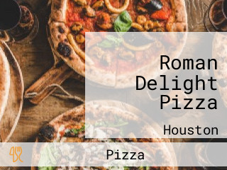 Roman Delight Pizza