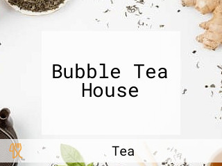 Bubble Tea House