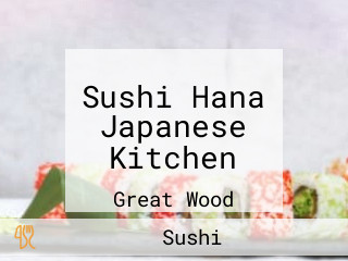 Sushi Hana Japanese Kitchen