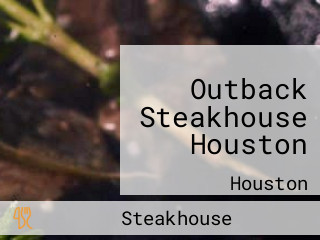 Outback Steakhouse Houston