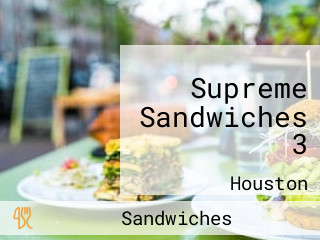 Supreme Sandwiches 3