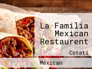 La Familia Mexican Restaurent