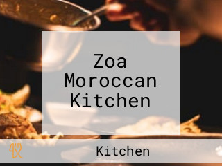 Zoa Moroccan Kitchen