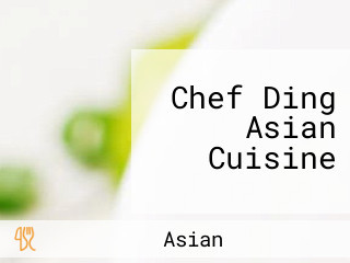 Chef Ding Asian Cuisine