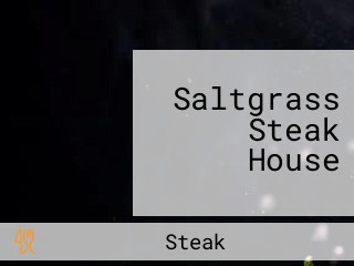 Saltgrass Steak House