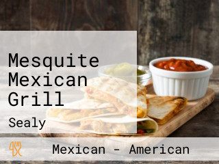 Mesquite Mexican Grill