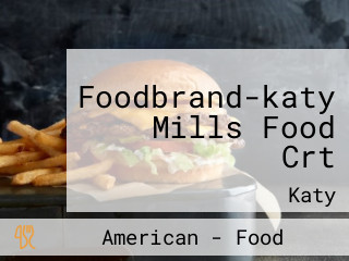 Foodbrand-katy Mills Food Crt