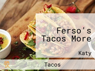 Ferso's Tacos More