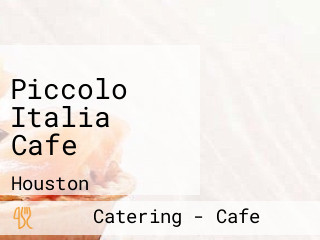 Piccolo Italia Cafe