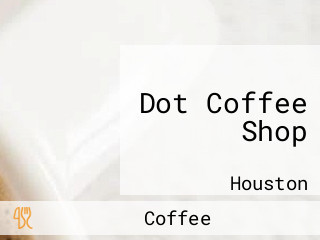 Dot Coffee Shop