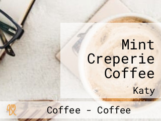 Mint Creperie Coffee