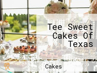 Tee Sweet Cakes Of Texas