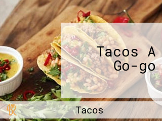 Tacos A Go-go