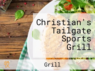 Christian's Tailgate Sports Grill