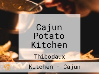 Cajun Potato Kitchen