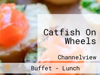 Catfish On Wheels