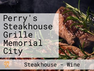 Perry's Steakhouse Grille Memorial City