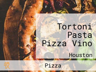 Tortoni Pasta Pizza Vino