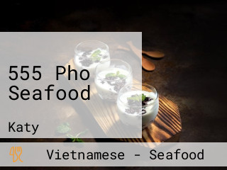 555 Pho Seafood