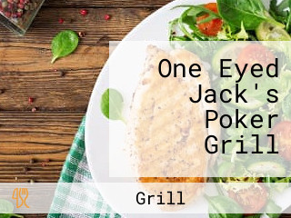 One Eyed Jack's Poker Grill