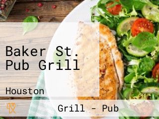 Baker St. Pub Grill