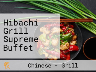 Hibachi Grill Supreme Buffet