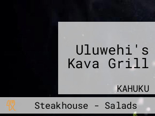 Uluwehi's Kava Grill