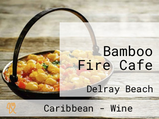 Bamboo Fire Cafe