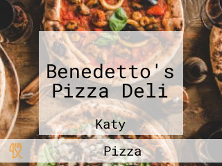 Benedetto's Pizza Deli