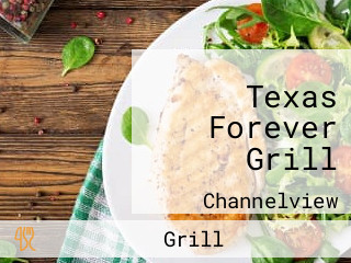 Texas Forever Grill