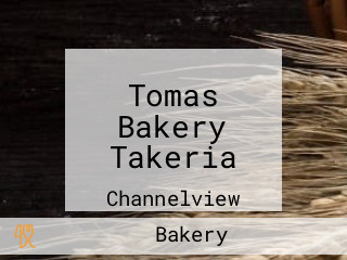 Tomas Bakery Takeria