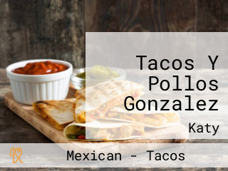 Tacos Y Pollos Gonzalez