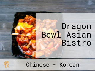 Dragon Bowl Asian Bistro