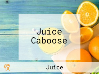 Juice Caboose