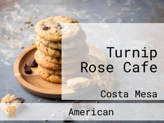 Turnip Rose Cafe