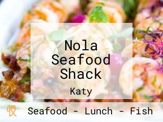 Nola Seafood Shack