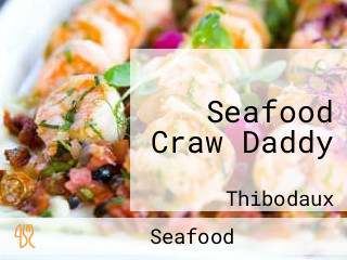 Seafood Craw Daddy